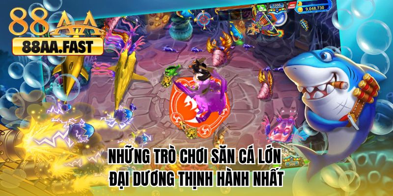 Trải nghiệm game săn cá đổi thưởng Paradise thịnh hành