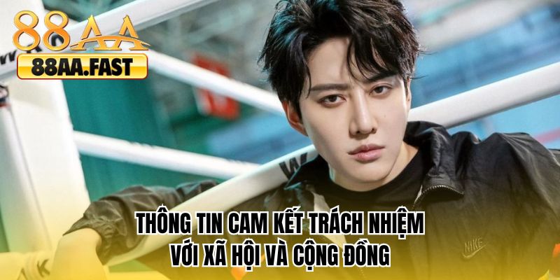 Thông tin cam kết trách nhiệm với xã hội và cộng đồng